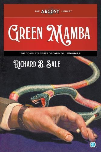 Green Mamba: The Complete Cases of Daffy Dill, Volume 2