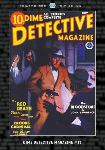 Dime Detective Magazine #13: Facsimile Edition