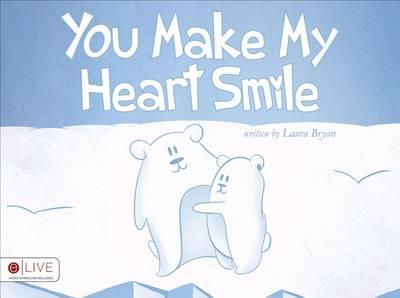 You Make My Heart Smile