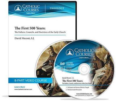 The First 500 Years (Audio CD): The Fathers, Councils, and Doctrines of the Early Church