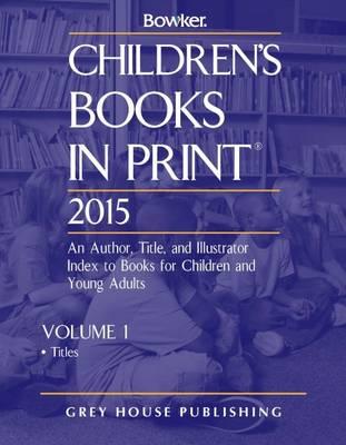 Children's Books In Print, 2014: 2 Volume Set