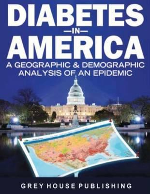 Diabetes in America: Analysis of an Epidemic