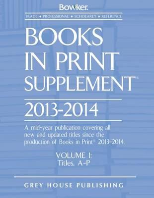 Books In Print Supplement, 2013-14: 3 Volume Set
