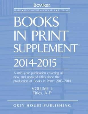 Books In Print Supplement, 2014-15: 3 Volume Set