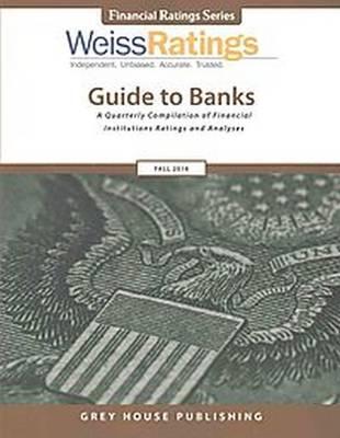 Weiss Ratings Guide to Banks, Fall 2016