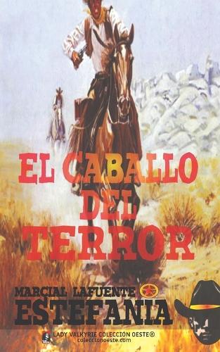 El caballo del terror (Colección Oeste)