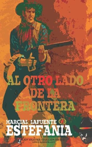 Al otro lado de la frontera (Colección Oeste)