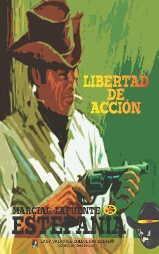 Libertad de acción (Colección Oeste)