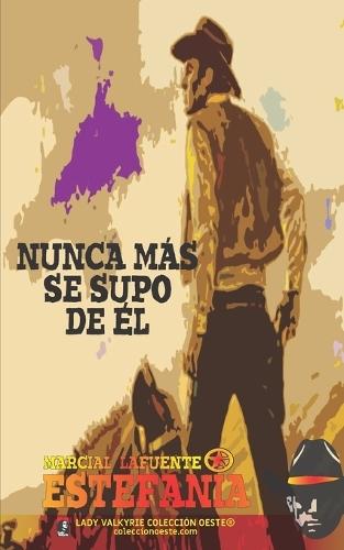 Nunca más se supo de él (Colección Oeste)