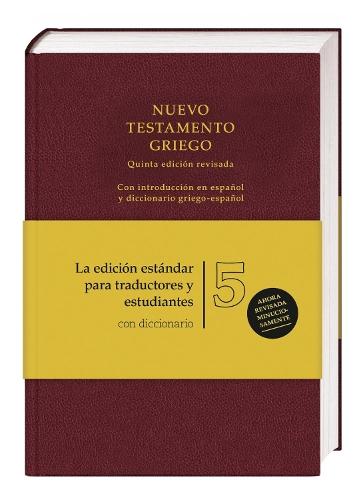 Ubs5 Nuevo Testamento Griego Con Diccionario Griego-Espanol (Tapa Dura)