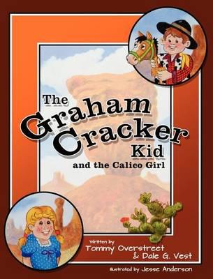 The Graham Cracker Kid and the Calico Girl