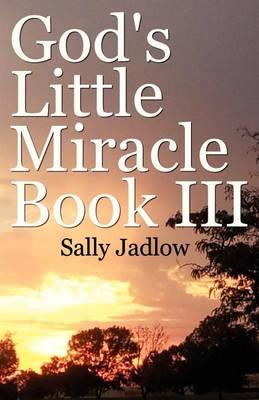 God's Little Miracle Book III