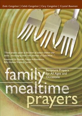 Family Mealtime Prayers: Scripture Prayers for All Ages and Occasions