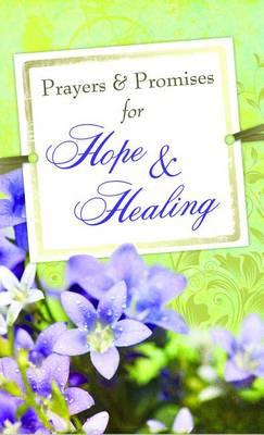 Prayers & Promises for Hope & Healing