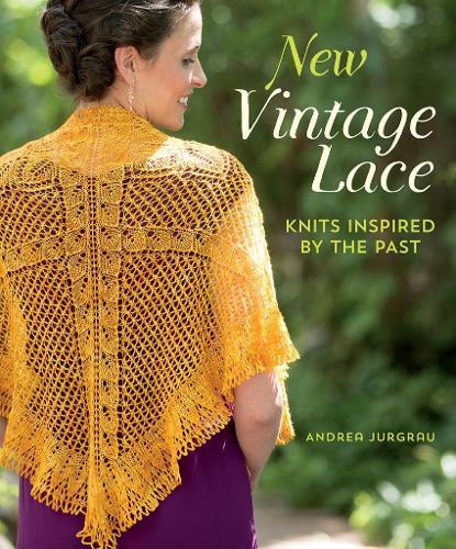 New Vintage Lace: Knits Inspired by the Past