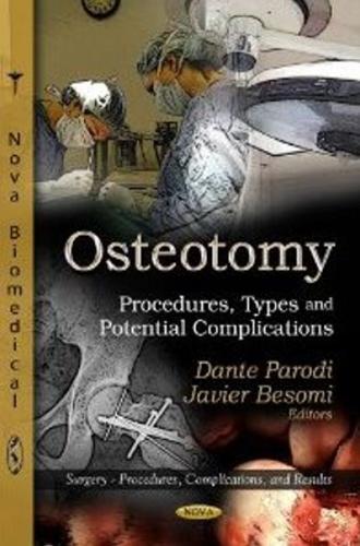 Osteotomy: Procedures, Types & Potential Complications