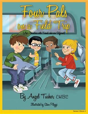 4 Pals on a Field Trip