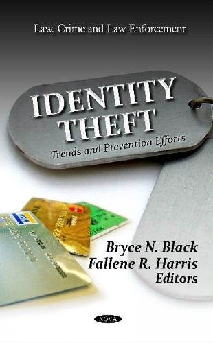Identity Theft: Trends & Prevention Efforts