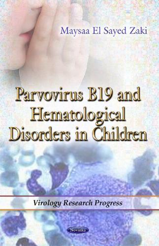 Parvovirus B19 & Hematological Disorders in Children
