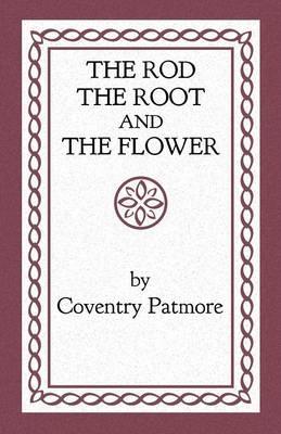 The Rod, the Root and the Flower