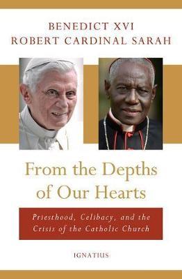 From the Depths of Our Hearts: Priesthood, Celibacy