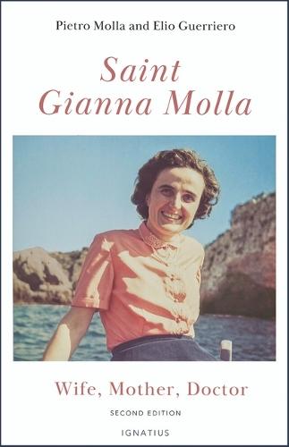 Saint Gianna Molla: Wife, Mother, Doctor