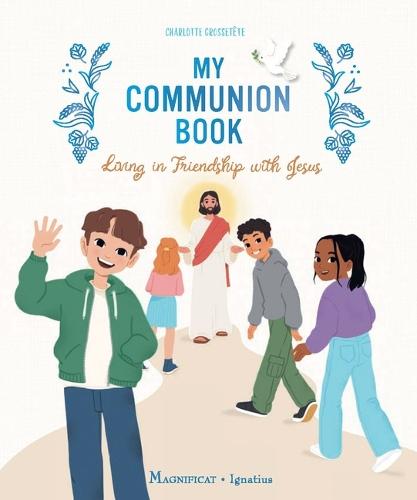 My Communion Book: Living in Friendship with Jesus