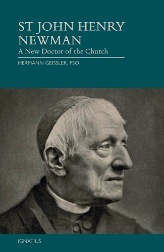 St. John Henry Newman: A New Doctor of the Church