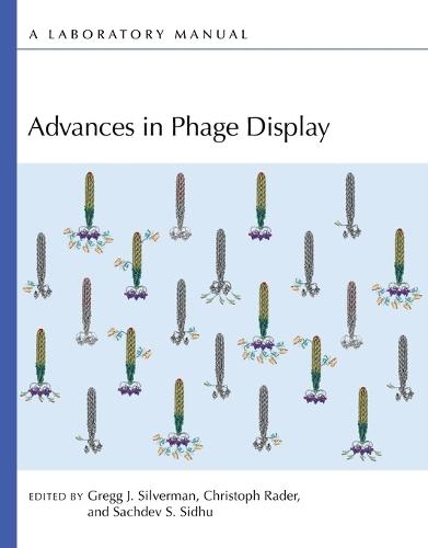 Advances in Phage Display: A Laboratory Manual