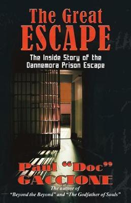 The Great Escape: The Inside Story of the Dannemora Prison Escape