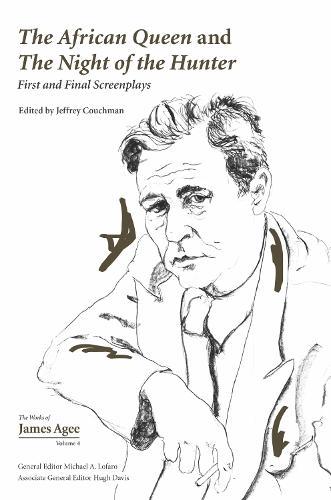 The African Queen and the Night of the Hunter: First and Final Screenplays