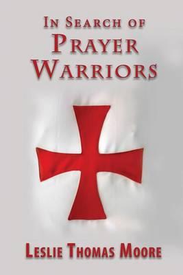 In Search of Prayer Warriors
