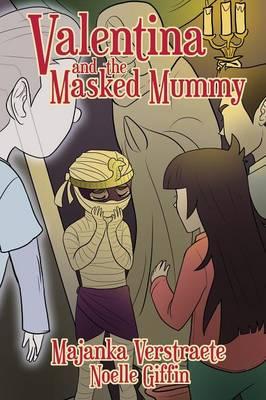 Valentina and the Masked Mummy