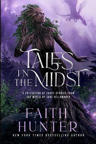 Tales in the Midst: A Collection of Short Stories from the World of Jane Yellowrock