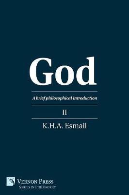 God: A brief philosophical introduction II