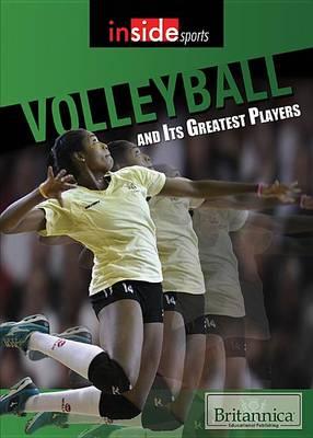 Volleyball and Its Greatest Players