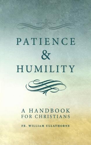 Patience and Humility