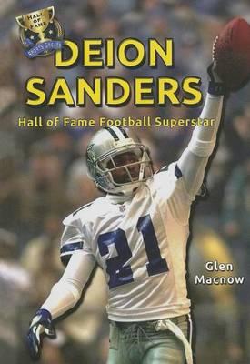 Deion Sanders: Hall of Fame Football Superstar