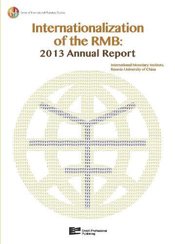 Internationalization of the RMB: 2013 Annual Report