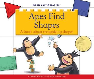 Apes Find Shapes: A Book about Recognizing Shapes