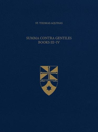 Summa Contra Gentiles, Books III & IV