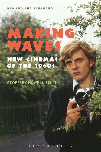 Making Waves, Revised and Expanded: New Cinemas of the 1960s