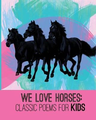 We Love Horses