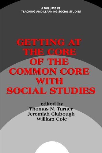 Getting at the Core of the Common Core with Social Studies