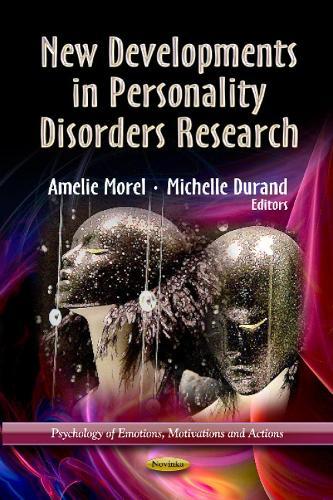 New Developments in Personality Disorders Research