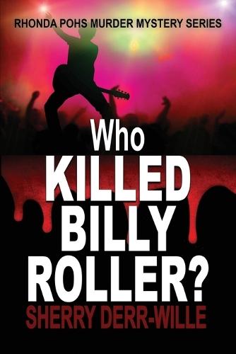 Who Killed Billy Roller?