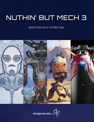 Nuthin' but Mech: Sketches and Renderings