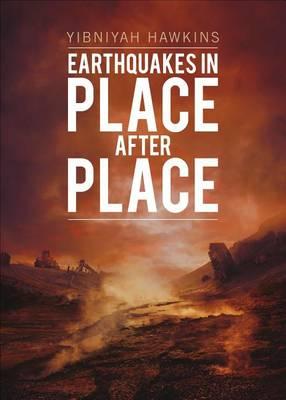 Earthquakes in Place After Place