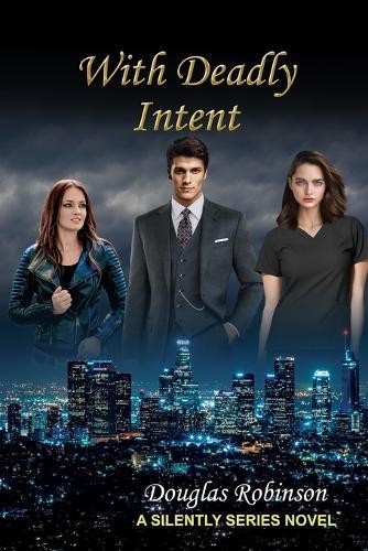 With Deadly Intent