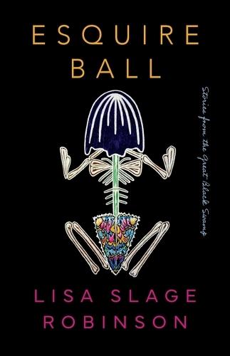 Esquire Ball, Stories from the Great Black Swamp